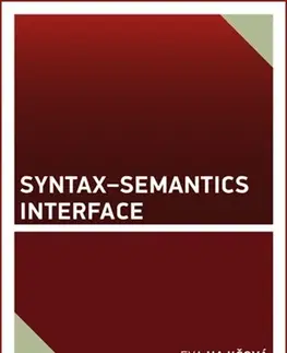 Literárna veda, jazykoveda Syntax-Semantics Interface - Eva Hajičová