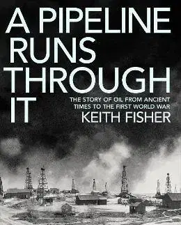 Politológia A Pipeline Runs Through It - Keith Fisher