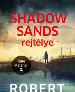 Detektívky, trilery, horory Kate Marshall 2: Shadow Sands rejtélye - Robert Bryndza