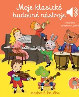 Zvukové knihy Moje klasické hudobné nástroje - Zvuková knižka - Emilie Collet,Séverine Cordier
