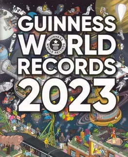 Encyklopédie - ostatné Guinness World Records 2023 (český) - Kolektív autorov