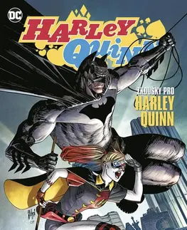 Komiksy Harley Quinn 3: Zkoušky pro Harley Quinn - Kolektív autorov