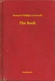 Svetová beletria The Book - Howard Phillips Lovecraft