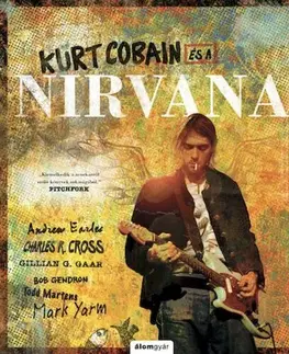 Film, hudba Kurt Cobain és a Nirvana - Kolektív autorov
