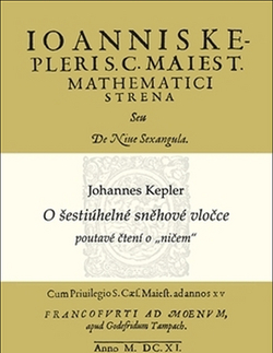 Novely, poviedky, antológie O šestiúhelné sněhové vločce - Alena Šolcová,Johannes Kepler