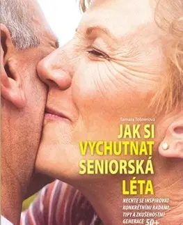 Partnerstvo Jak si vychutnat seniorská léta - Tamara Tošnerová