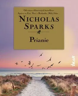Romantická beletria Prianie - Nicholas Sparks