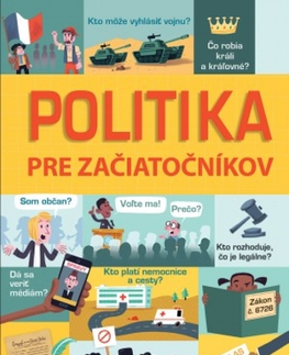 Encyklopédie pre deti a mládež - ostatné Politika pre začiatočníkov - Kolektív autorov