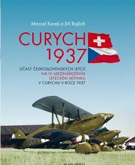 Armáda, zbrane a vojenská technika Curych 1937 - Marcel Kareš,Jiří Rajlich