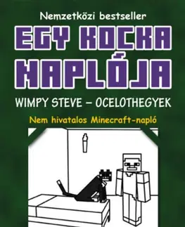 Dobrodružstvo, napätie, western Egy kocka naplója 4: Wimpy Steve - Ocelothegyek - Kolektív autorov