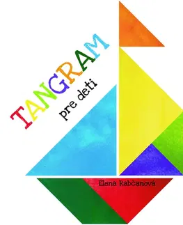 Leporelá, krabičky, puzzle knihy Tangram pre deti - Elena Rabčanová