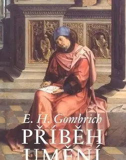 Dejiny, teória umenia Příběh umění - Ernst H. Gombrich