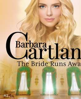 Romantická beletria Saga Egmont The Bride Runs Away (Barbara Cartland’s Pink Collection 117) (EN)