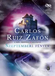 Sci-fi a fantasy Szeptemberi fények - Carlos Ruiz Zafón
