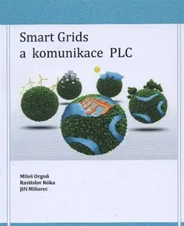 Pre vysoké školy Smart Grids a komunikace PLC - Miloš Orgoň