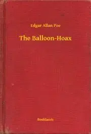Svetová beletria The Balloon-Hoax - Edgar Allan Poe