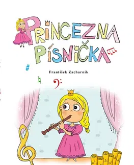 Rozprávky Princezna Písnička - František Zacharník