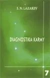 Psychológia, etika Diagnostika karmy 7 - S. N. Lazarev,Kateřina Jarošová
