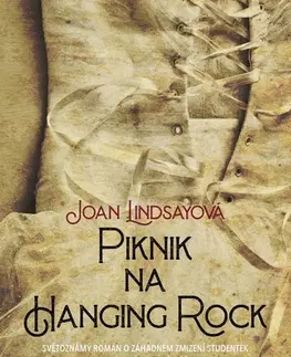 Detektívky, trilery, horory Piknik na Hanging Rock - Joan Lindsay