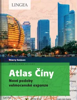 Ázia Atlas Číny - Thierry Sanjuan