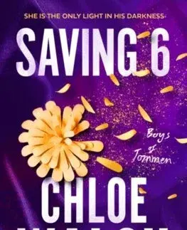 Romantická beletria Saving 6 - Chloe Walsh