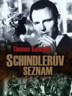 Skutočné príbehy Schindlerův seznam - Thomas Keneally