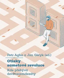 Sociológia, etnológia Otisky sametové revoluce - Petr Agha,Jan Géryk