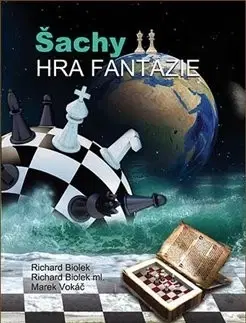 Šport - ostatné Šachy - Hra fantazie - Kolektív autorov