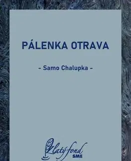 Slovenská beletria Pálenka otrava - Samo Chalupka