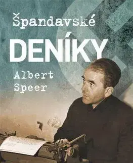 História - ostatné Albert Speer: Špandavské deníky - Albert Speer