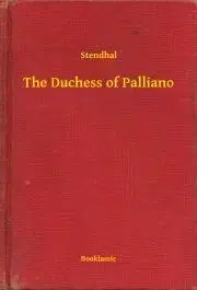 Svetová beletria The Duchess of Palliano - Stendhal