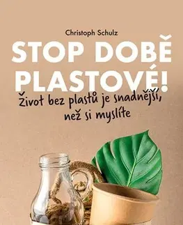 Ekológia, meteorológia, klimatológia Stop době plastové! - Christoph Schulz