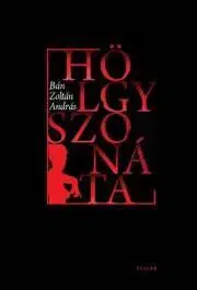 E-knihy Hölgyszonáta és más történetek - Bán Zoltán András