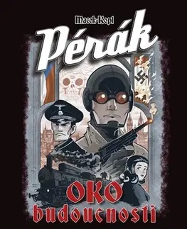 Komiksy Pérák: Oko budoucnosti - Petr Macek