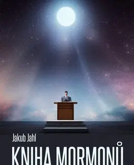 Náboženstvo - ostatné Kniha mormonů - Jakub Jahl