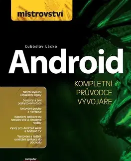 Programovanie, tvorba www stránok Mistrovství - Android - Ľuboslav Lacko