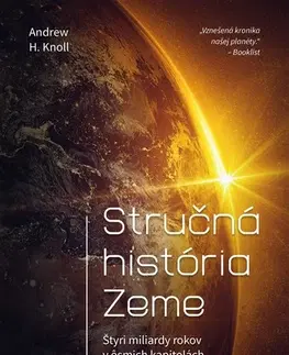 História Stručná história Zeme - Andrew H. Knoll,Petra Rímska,Lucia Lenická