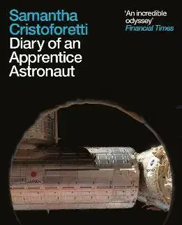 Osobnosti Diary of an Apprentice Astronaut - Samantha Cristoforetti