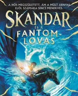 Fantasy, upíri Skandar és a fantomlovas - A. F. Steadman