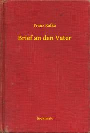 Svetová beletria Brief an den Vater - Franz Kafka