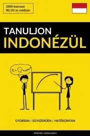 Slovníky Tanuljon Indonézül - Gyorsan / Egyszerűen / Hatékonyan