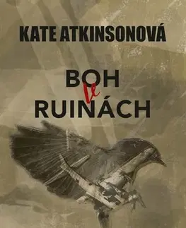 Svetová beletria Boh v ruinách - Kate Atkinsonová,Tamara Chovanová