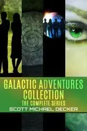 Sci-fi a fantasy Galactic Adventures Collection - Decker Scott Michael