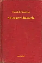 Svetová beletria A Hoosier Chronicle - Nicholson Meredith