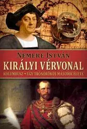 Historické romány Királyi vérvonal - István Nemere
