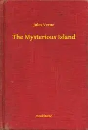 Svetová beletria The Mysterious Island - Jules Verne