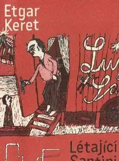 Novely, poviedky, antológie Létající Santini - Etgar Keret