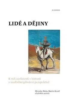 História - ostatné Lidé a dějiny - Miroslav Bárta,Martin Kovář