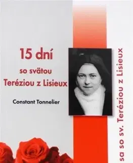 Kresťanstvo 15 dní so svätou Teréziou z Lisieux - Constant Tonnelier