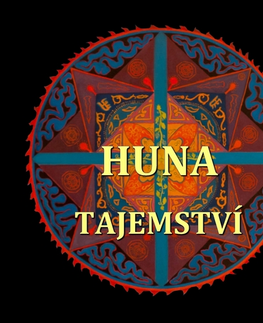 Duchovný rozvoj Nová relaxace Huna – Tajemství